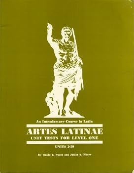 Paperback Artes Latinae Unit Tests For Level One Units 2-30 (Artes latinae) Book