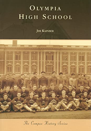 Olympia High School (Campus History: Washington)