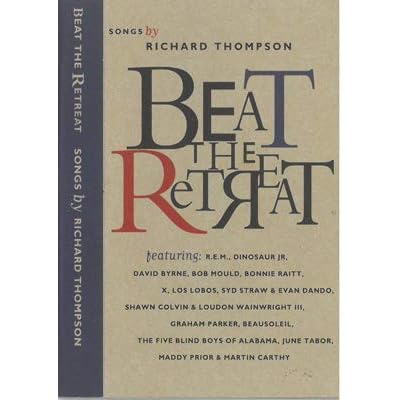 Beat the Retreat: Songs by Richard Thompson