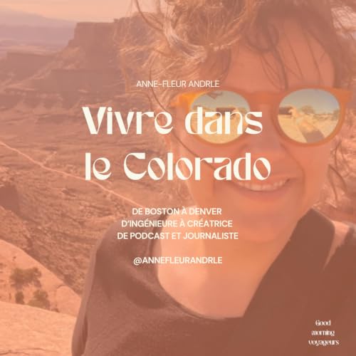 Anne-Fleur Andrle : se r&eacute;inventer et construire sa vie aux &Eacute;tats-Unis