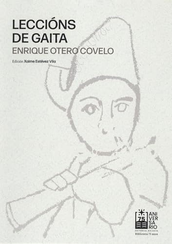Leccións de Gaita (Biblioteca 75 anos) (Galician Edition)