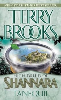 Mass Market Paperback Tanequil (The High Druid of Shannara) Book
