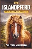 Islandpferd Ratgeber - Islandpferd Buch