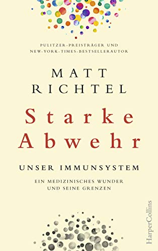 Starke Abwehr - Unser Immunsystem. Ein medizini... 3959673507 Book Cover