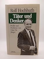 Täter und Denker. Profile und Probleme von Cäsar bis Jünger. 342106346X Book Cover