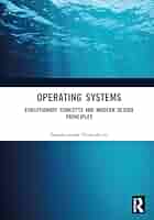 洋書 Operating Systems Amazon.co.jp: Operating Systems: Evolutionary Concepts and