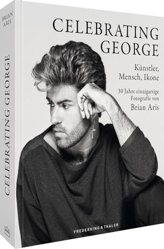 Bild: Celebrating George: K�nstler, Mensch, Ikone. 30 Jahre einzigartige Fotografie von Brian Aris f�r 49,99 EUR bei amazon.de