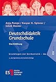  Deutschdidaktik Grundschule: Eine Einführung (Grundlagen der Germanistik (GrG), Band 61)