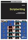 Basics Animation 01: Scriptwriting