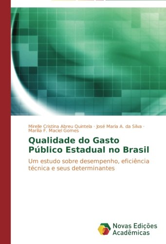 Qualidade do Gasto Público Estadual no Brasil
