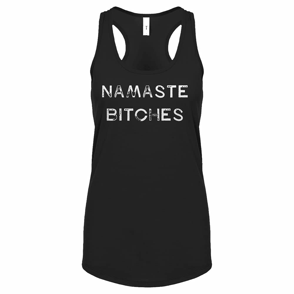 Indica PlateauNamaste Bitches Womens Racerback Tank Top