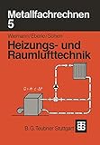 Metallfachrechnen 5, Heizungs- und Raumlufttechnik (German Edition)