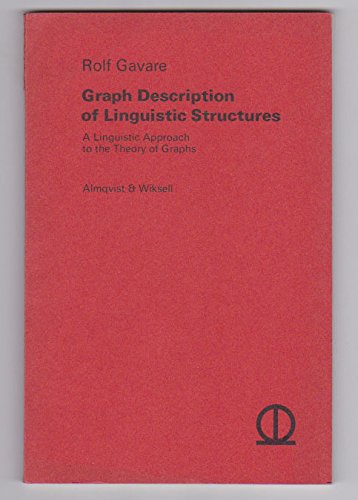 Graph description of linguistic structures: A linguistic approach to the theory of graphs (Data linguistica)