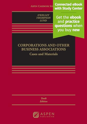 Corporations and Other Business Associations: Cases and Materials Connected Ebook With Study Center (Aspen Casebook)