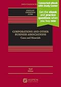Book Cover: Corporations and Other Business Associations: Cases and Materials Connected Ebook With Study Center (Aspen Casebook)