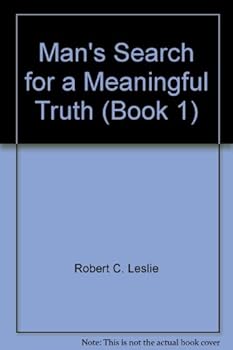 Paperback Man's Search for a Meaningful Truth (Book 1) Book
