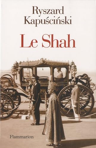 Le Shah      Paperback – March 6, 2010