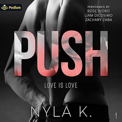 Push: Love Is Love, Book 1