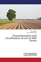 Characterization and classification of soil of NSP Farms 3659764280 Book Cover