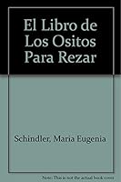 El Libro de Los Ositos Para Rezar 9870001130 Book Cover