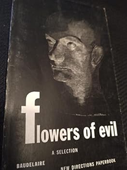 Unknown Binding Flowers of Evil: A Selection (New Directions Paperbook, No. 71) Book