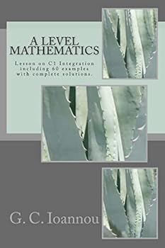 Paperback A Level Mathematics: Lesson on C1 Integration Book