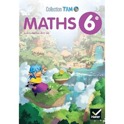 TAM Maths 6e - Ed 2025 - Livre &eacute;l&egrave;ve