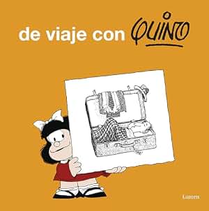 De viaje con Quino (Lumen Gráfica)
