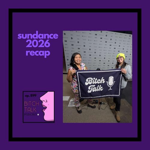 Sundance 2026 Recap