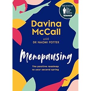 Menopausing: Book of the Year, The British Book Awards 2023, and Sunday Times bestselling self-help guide, to help you cope with symptoms and live your best life during menopause Hardcover – 15 Sept. 2022