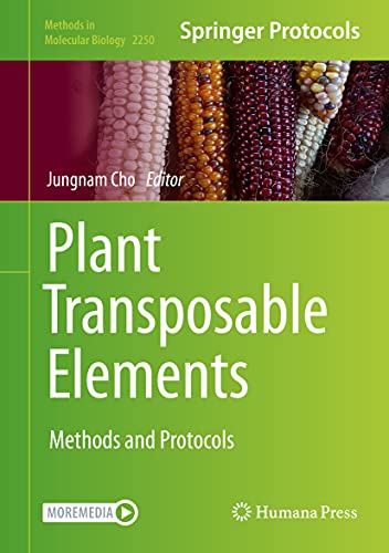 Plant Transposable Elements: Methods and Protocols: 2250 (Methods in Molecular Biology, 2250) view 2