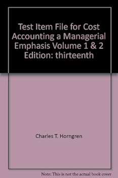 Paperback Cost Accounting a Managerial Emphasis Test Item File 13th Edition Book