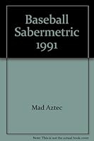 Baseball Sabermetric 1991 0962584649 Book Cover