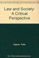 Law and Society: A Critical Perspective 0774730889 Book Cover