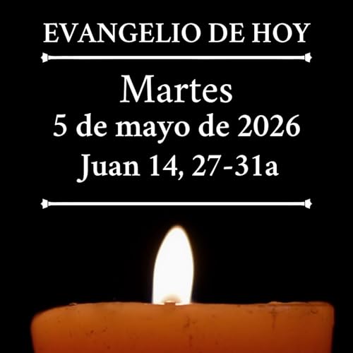 Evangelio del martes 5 de mayo de 2027 - "La paz os dejo, mi paz os doy"