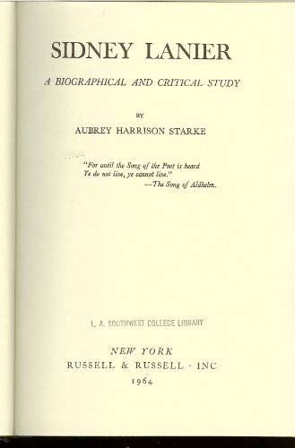 Sidney Lanier: A Biographical and Critical Study B000Z32UXC Book Cover
