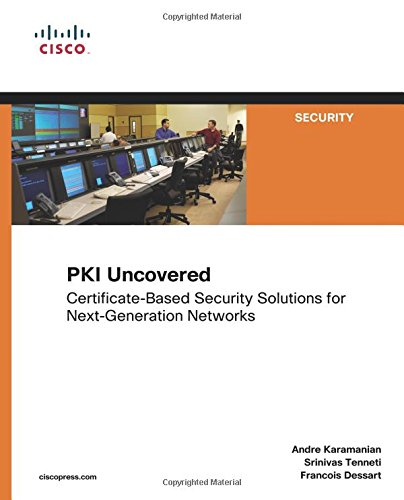 PKI Uncovered: Certificate-Based Security Solutions for Next-Generation Networks