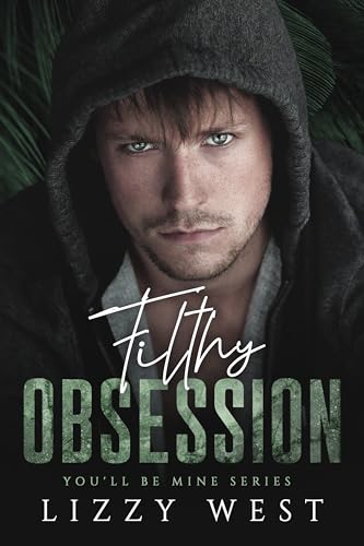 Filthy Obsession: Insta-love Alpha Hero Romance