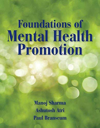 [(Foundations of Mental Health Promotion)] [Author: Manoj Sharma] published on (January, 2012)