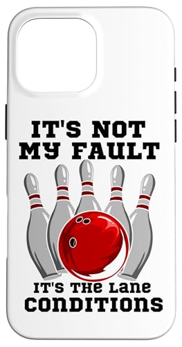 �{�E�����O It's Not My Fault It's The Lane Conditions �{�E���[ �X�}�z�P�[�X iPhone 16 Pro Max �p