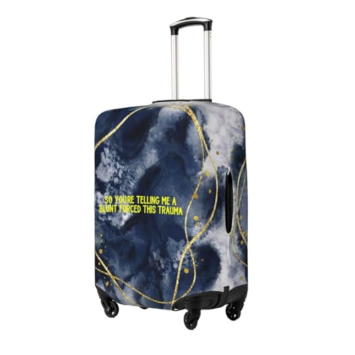 So You're Telling Me A Blunt Forced This Trauma Suitcase Cover,Luggage Protector Suitcase Covers,Luggage Cover Washable Suitcase Cover,Suitcase Cover,Luggage Covers for Suitcase (Large)2