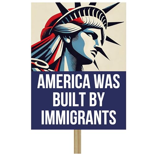 America Was Built By Immigrants Protest Sign With Handle Stick Refugee Support Democracy Liberty Progressive Community Awareness Coalition