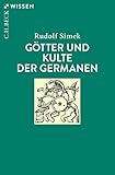 Götter und Kulte der Germanen (Beck'sche Reihe 2335) - Rudolf Simek 
