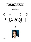 SONGBOOK CHICO BUARQUE - VOL. 2