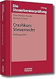 friseur rote reihe garbsen  Crashkurs Steuerrecht: Prüfung 2013 (Die Steuerberaterprüfung)