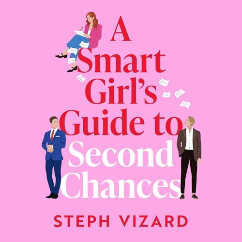 A Smart Girl's Guide to Second Chances Audiolibro Por Steph Vizard arte de portada
