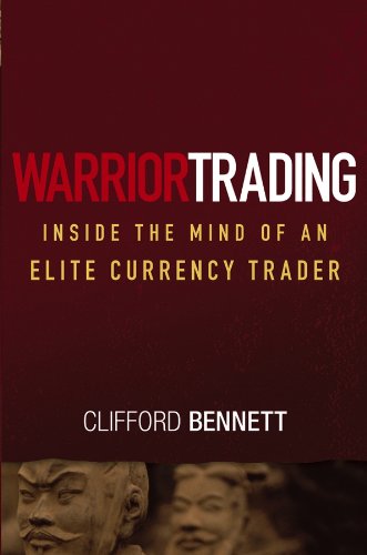 Warrior Trading: Inside the Mind of an Elite Currency Trader (Wiley