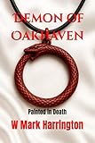 Demon of Oakhaven: Painted in Death (Will Anderson & Casey Murphy Detective Thriller)