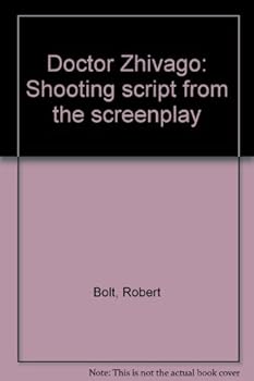 Unknown Binding Doctor Zhivago: Shooting script from the screenplay Book