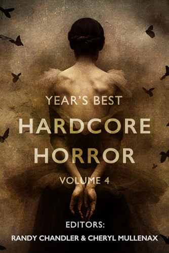 Year's Best Hardcore Horror Volume 4